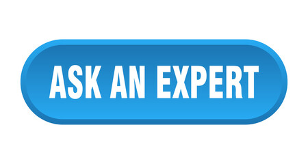 ask an expert button. rounded sign on white background