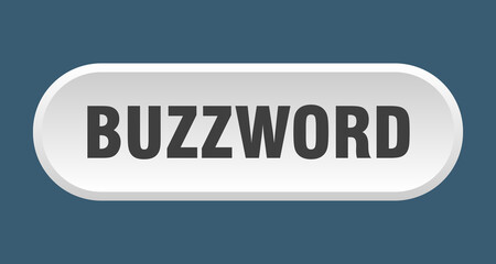 buzzword button. rounded sign on white background