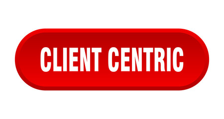 client centric button. rounded sign on white background