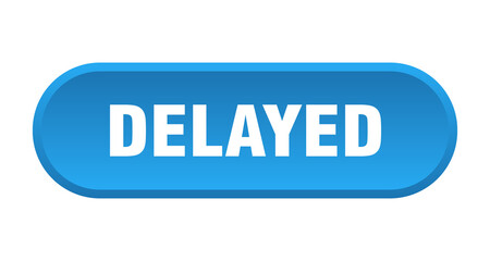 delayed button. rounded sign on white background