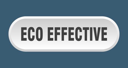 eco effective button. rounded sign on white background