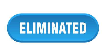 eliminated button. rounded sign on white background