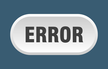 error button. rounded sign on white background