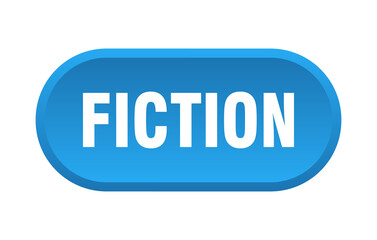fiction button. rounded sign on white background