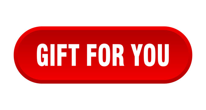 gift for you button. rounded sign on white background