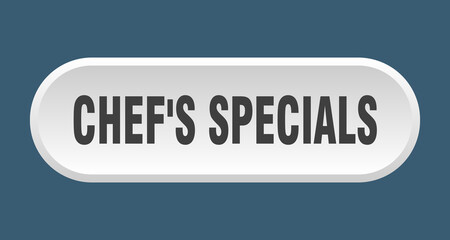 chef's specials button. rounded sign on white background