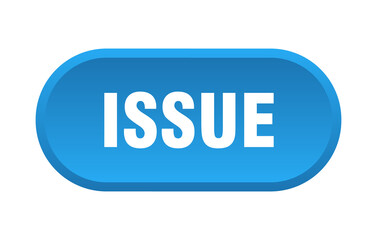 issue button. rounded sign on white background