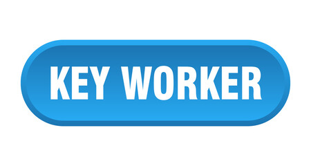 key worker button. rounded sign on white background
