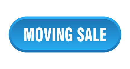 moving sale button. rounded sign on white background