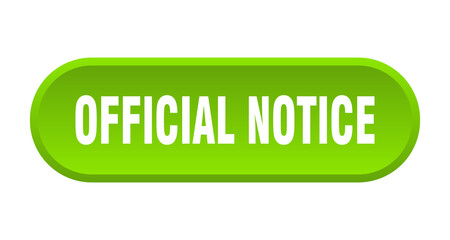 official notice button. rounded sign on white background