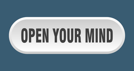 open your mind button. rounded sign on white background
