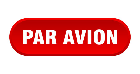 par avion button. rounded sign on white background