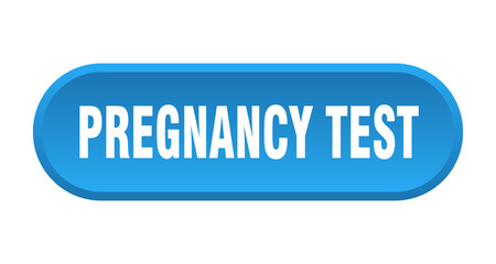 pregnancy test button. rounded sign on white background