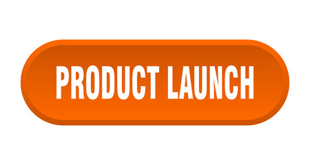 product launch button. rounded sign on white background
