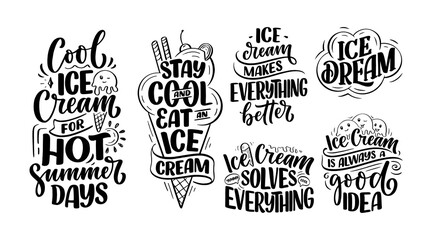 Fototapeta premium Set with hand drawn lettering compositions about Ice Cream. Funny season slogans. Isolated calligraphy quotes for summer fashion, beach party. 