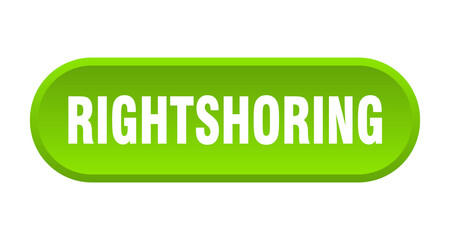 rightshoring button. rounded sign on white background