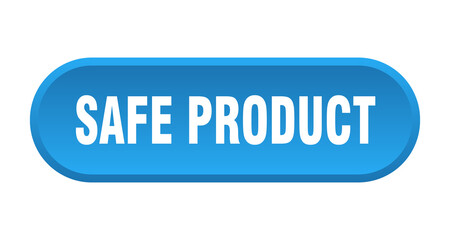 safe product button. rounded sign on white background