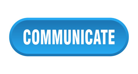 communicate button. rounded sign on white background