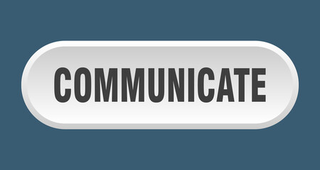 communicate button. rounded sign on white background