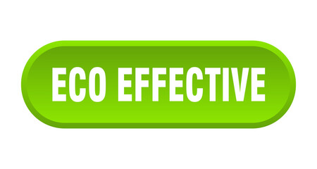 eco effective button. rounded sign on white background