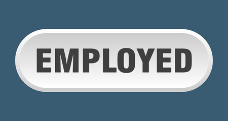 employed button. rounded sign on white background