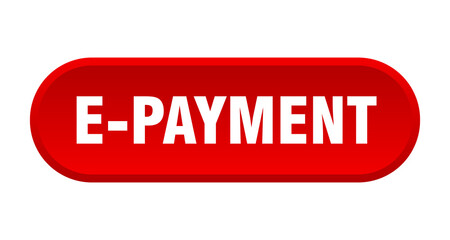 e-payment button. rounded sign on white background