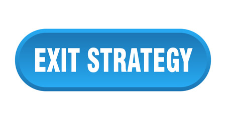 exit strategy button. rounded sign on white background