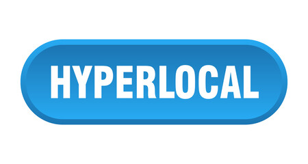 hyperlocal button. rounded sign on white background