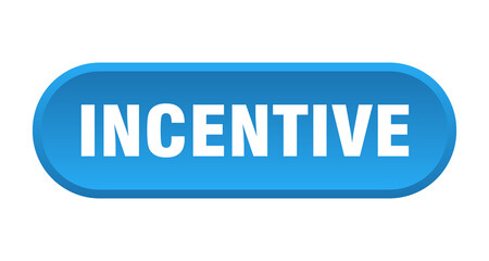 incentive button. rounded sign on white background