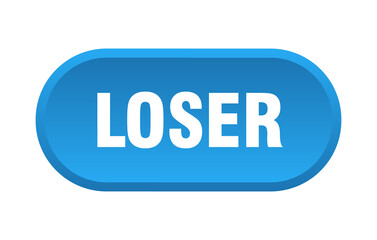 loser button. rounded sign on white background