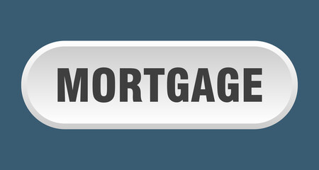 mortgage button. rounded sign on white background