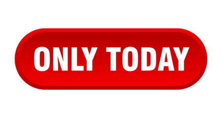 only today button. rounded sign on white background