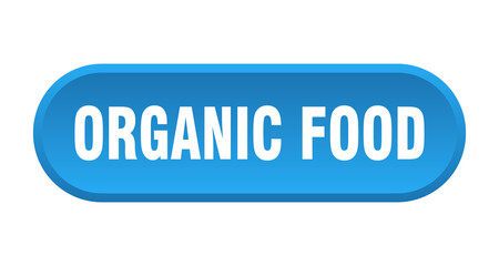 organic food button. rounded sign on white background