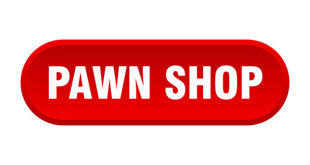 pawn shop button. rounded sign on white background