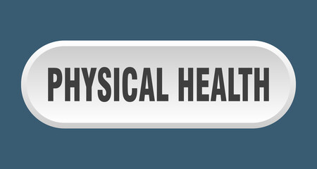 physical health button. rounded sign on white background