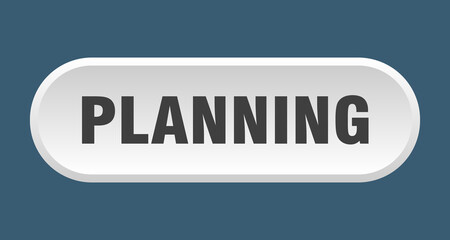 planning button. rounded sign on white background