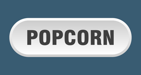 popcorn button. rounded sign on white background