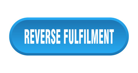 reverse fulfilment button. rounded sign on white background