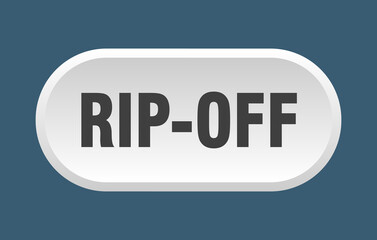 rip-off button. rounded sign on white background