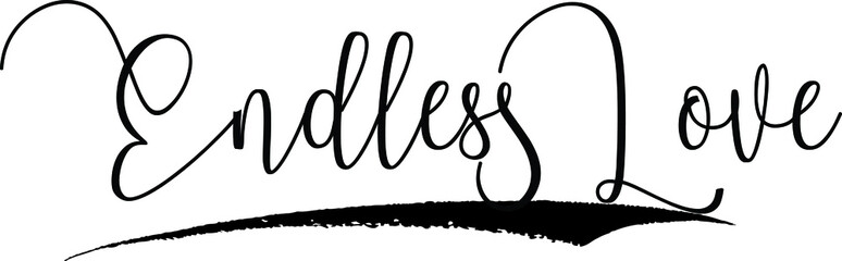 Endless Love Calligraphy Handwritten Black Color Text On Yellow 
Background