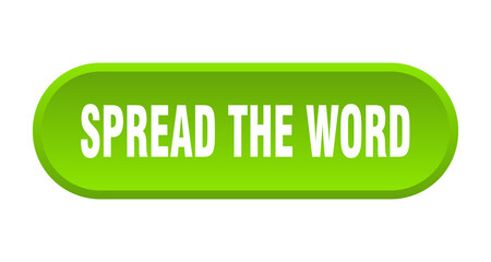 spread the word button. rounded sign on white background