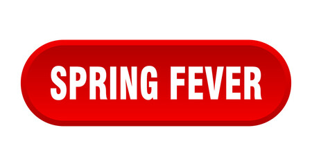 spring fever button. rounded sign on white background