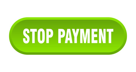 stop payment button. rounded sign on white background