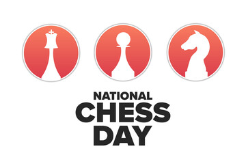 National Chess Day. Holiday concept. Template for background, banner, card, poster with text inscription. Vector EPS10 illustration.