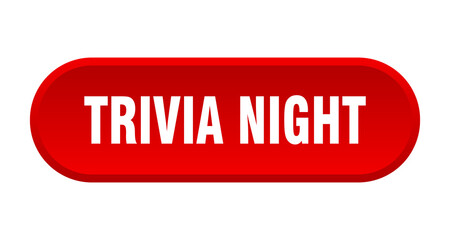 trivia night button. rounded sign on white background