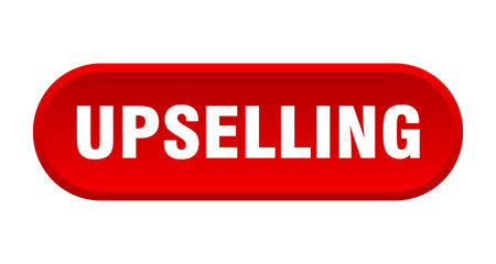 upselling button. rounded sign on white background