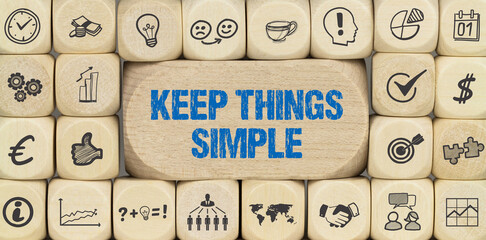 keep things simple