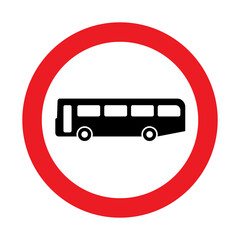 No buses road sign. Entry of passenger bus is prohibited. Vehicles with over 8 passenger seats ban. Vector illustration of traffic sign giving orders. Information for drivers.