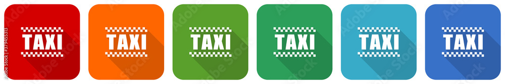 Aufkleber taxi icon set, flat design vector illustration in 6 colors options for webdesign and mobile applicat