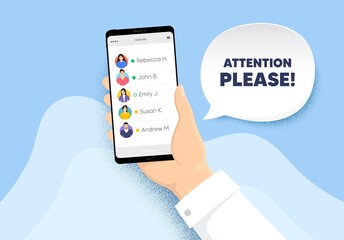Attention please. Hand hold phone with contacts list. Special offer sign. Important information symbol. Attention please chat bubble. Smartphone with online friends list. Characters of people. Vector
